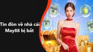 Tin tức May88 bị bắt giả mạo trên mạng xã hội